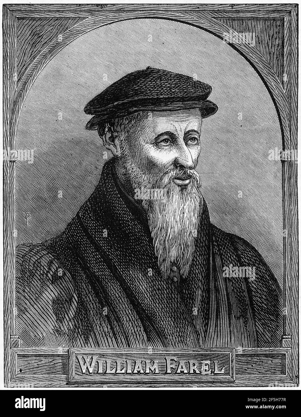Gravure de William Farel (1489 – 1565), Guilhem Farel ou Guillaume Farel : évangéliste français, réformateur protestant et fondateur de l'Église réformée de la Principauté de Neuchâtel, en République de Genève, et en Suisse du canton de Berne et du Canton de Vaud (occupé ensuite par Berne). Banque D'Images