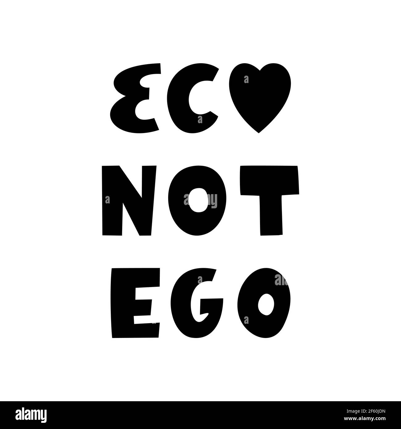 ECO pas ego. Citation écologique tirée à la main. Isolé sur fond blanc. Illustration de Vecteur