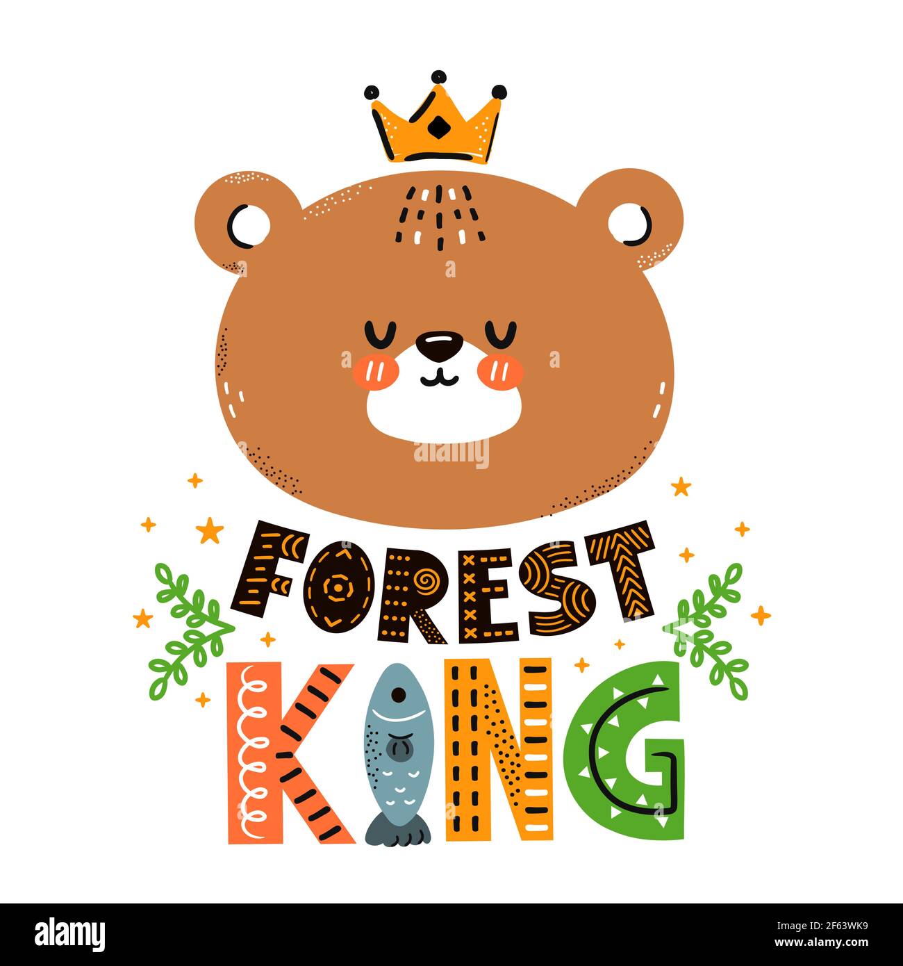 Ours mignon et drôle. Citation de Forest King. Icône d'illustration de personnage de dessin animé de style scandinave vectoriel. Isolé sur fond blanc. Ours personnage de pépinière pour enfants T-shirt, carte, concept d'affiche Illustration de Vecteur