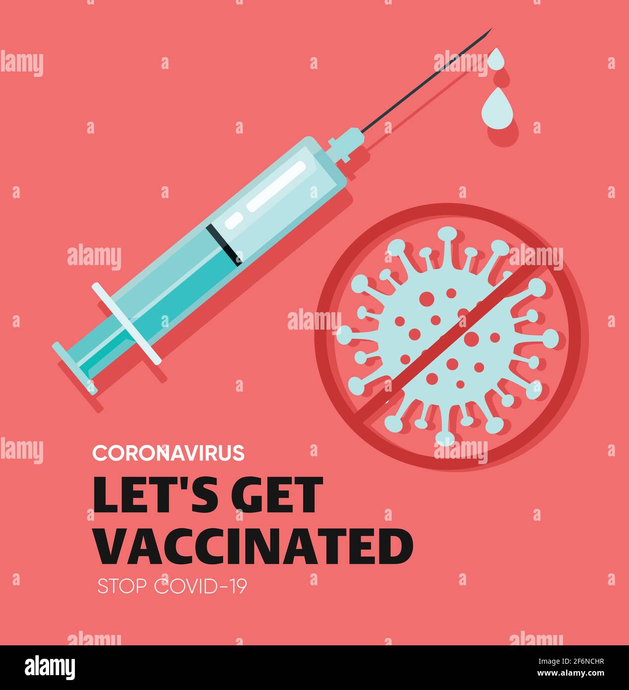 Covid-19 – affiche sur la mise en place du vaccin. Seringue avec vaccin.  Concept de protection contre les virus. Faisons le vaccin. Arrêtons  Covid-19. Promotion. Encouragement Image Vectorielle Stock - Alamy
