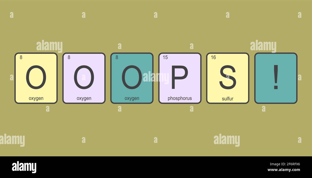 Les éléments chimiques du tableau périodique, drôle de phrase - oops!, illustration vectorielle. Illustration de Vecteur
