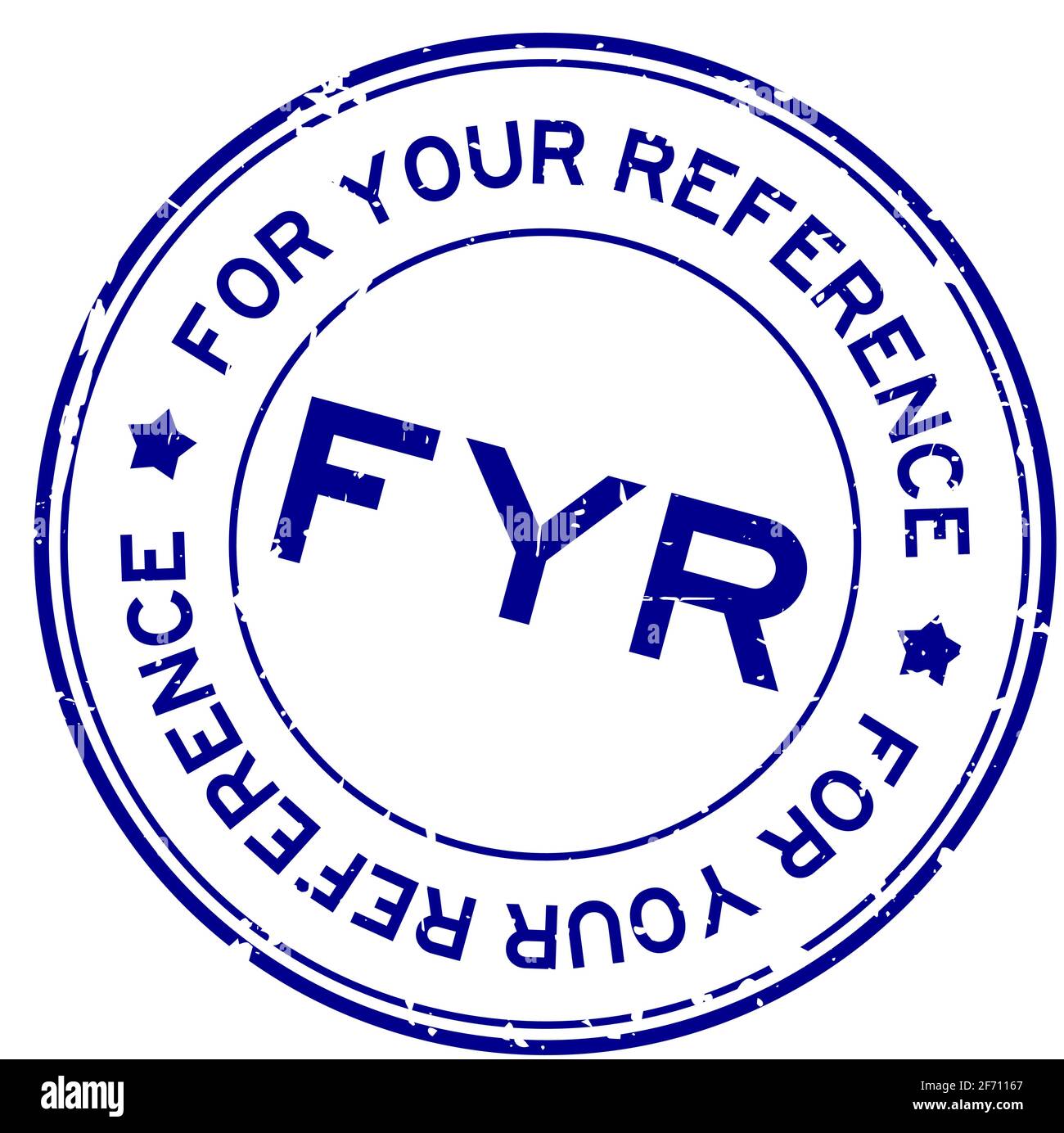 Grunge bleu FYR pour votre référence mot joint en caoutchouc rond tampon sur fond blanc Illustration de Vecteur