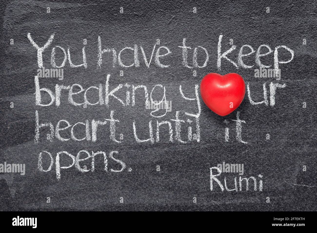 Vous Devez Continuer A Briser Votre Cœur Jusqu A Ce Qu Il S Ouvre Ancien Poete Et Philosophe Persan Citation De Rumi Tableau Noir Avec Symbole Coeur Rouge Photo Stock Alamy