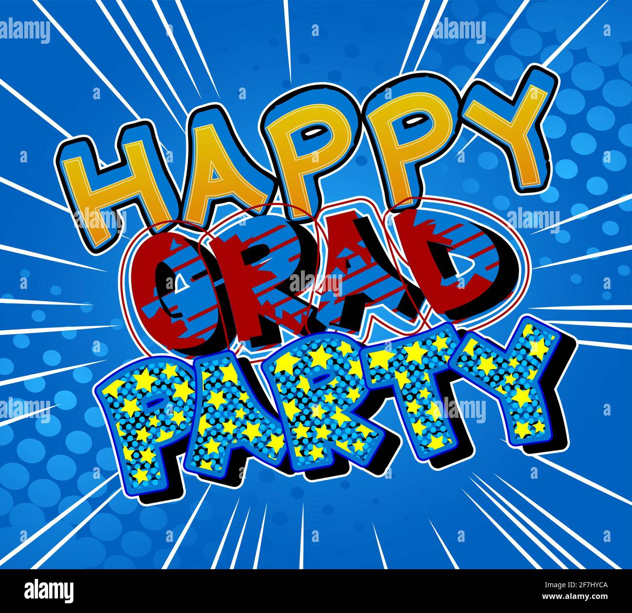 Happy Grad Party - texte de style livre comique. Diplôme, fin de l'année scolaire mots liés, citation sur fond coloré. Affiche, bannière, modèle. C Illustration de Vecteur