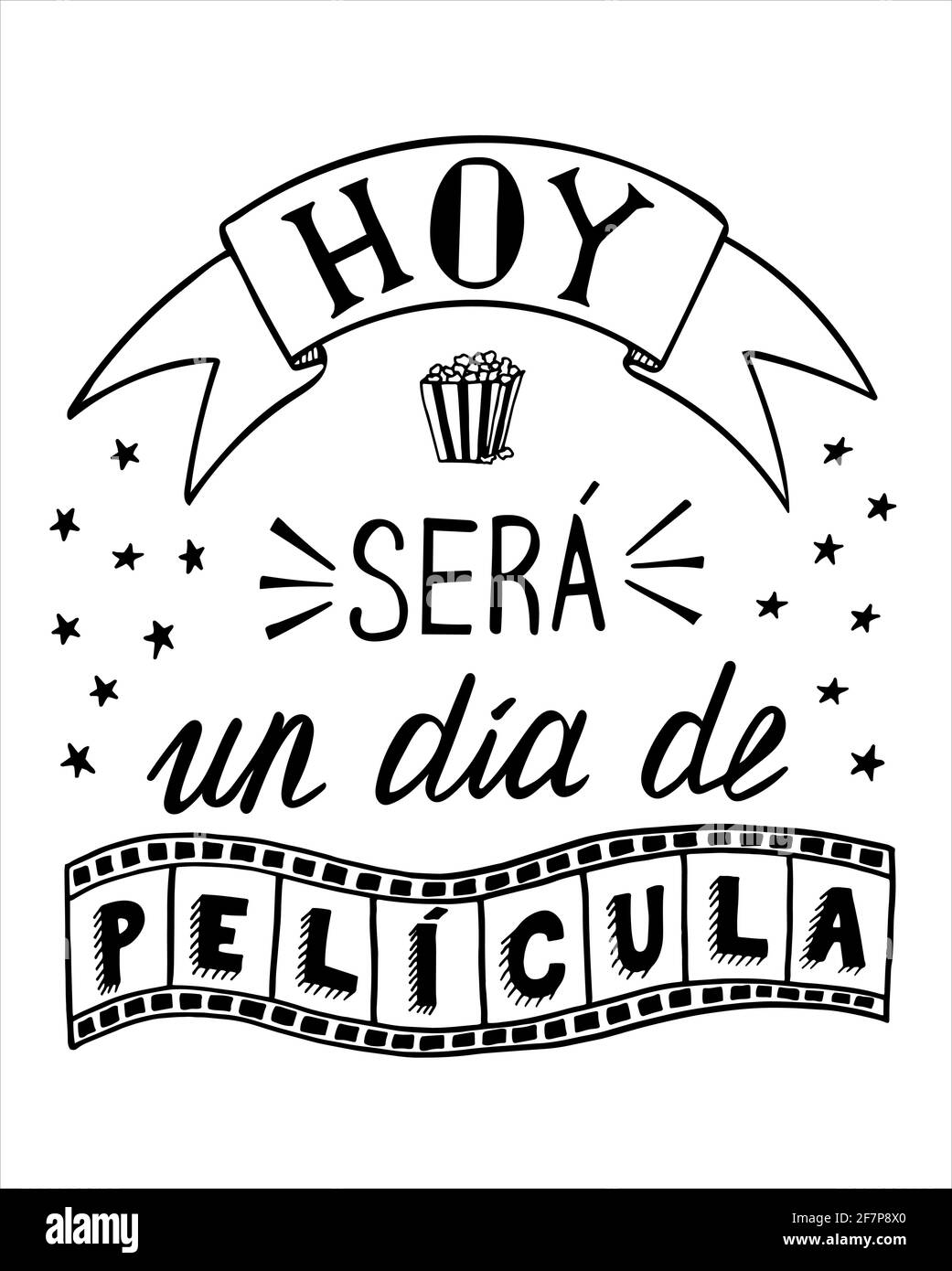 Affiche en espagnol Hoy sera un dia de pelicula Illustration de Vecteur