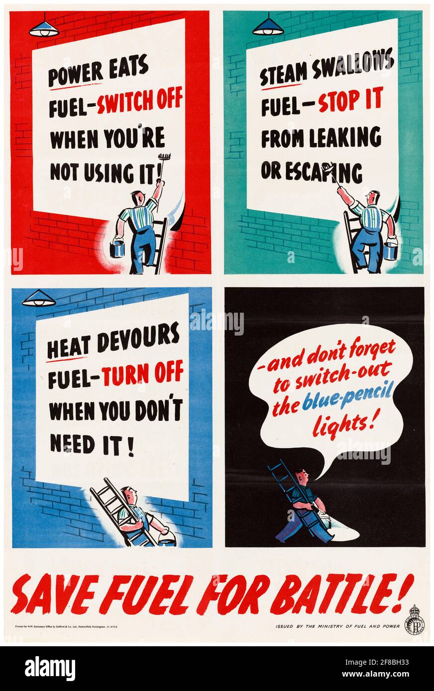 Éteindre, arrêter, éteindre, économiser du carburant pour la bataille!, affiche britannique WW2 économie de carburant, 1942-1945 Banque D'Images