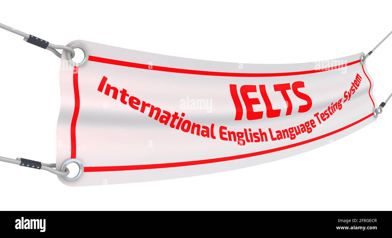 IELTS. Système international de test de langue anglaise. La bannière publicitaire avec texte rouge IELTS - International English Language Testing System Banque D'Images