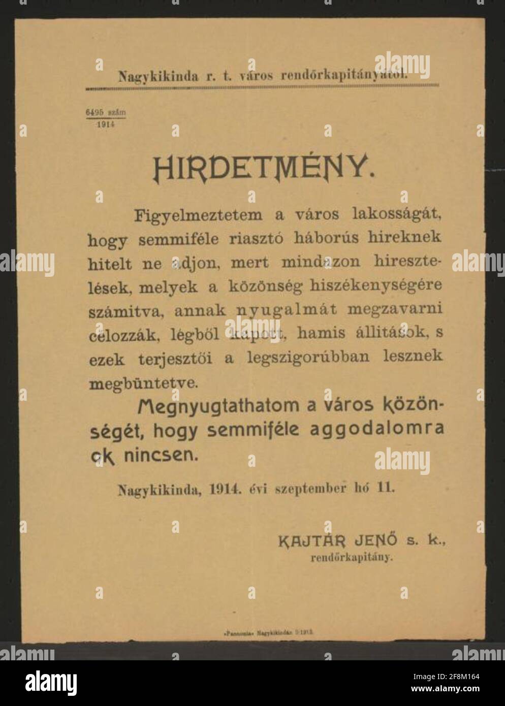 Tout-clair - Kunst - Nagykikinda - en langue hongroise, je préviens la population de la ville, vous ne devriez pas croire les nouvelles de guerre, Ce sont de fausses allégations qui ne veulent déranger que la tranquillité de la population - de tels messages sont punis strictement - je calme la population de la ville , il n'y a aucune raison de s'inquiéter - Nagykikinda, 11 septembre 1914 - Jenö Kajtár MP, police Hauptmann - 6495/1914 Banque D'Images