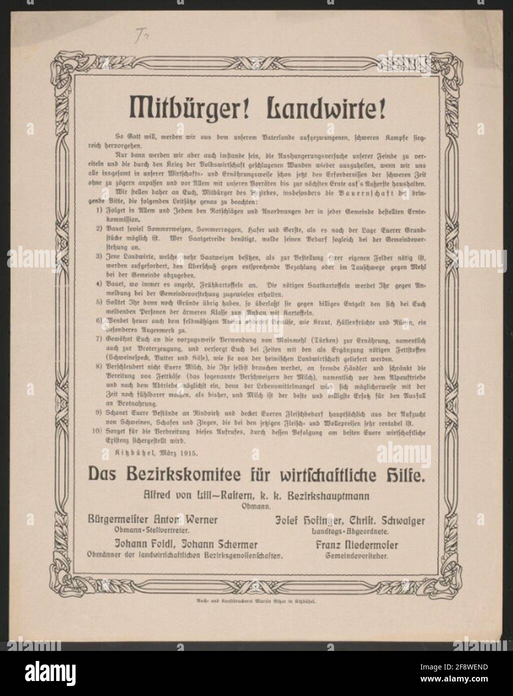 Citoyens! Agriculteurs! - lignes directrices pour la paysannerie - Kitzbühel économique et le régime déjà adapté aux exigences de la période difficile sans hésitation et, surtout, avec nos inventaires à la prochaine récolte sur les ménages extrêmes - contrôles pour les agriculteurs: Suivre les conseils et les ordres de la commission de récolte de cultiver autant que possible à grain, excès avec d'autres pour donner lieu à des pommes de terre, herbe, légumineuses et betteraves précoces, restant raisons pour d'autres, de ne pas gaspiller le lait et de sauver le bétail - Kitzbühel, Mars 1915 - le Comité de district pour l'aide économique - Alfred de Lill Ras Banque D'Images