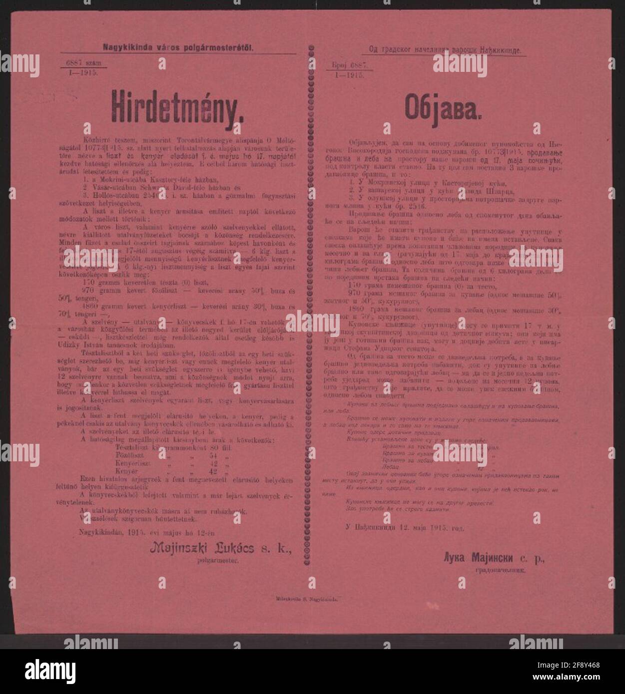Marques de farine et de pain - annonce - Nagykikinda - affiche multilingue vente de farine et de pain à partir du 17 mai de l'année en cours sous un excellent contrôle - par mois et tête 6 kg de farine ou de pain contre des timbres alimentaires - répartition précise de la quantité de farines - maximum Prix de la farine et du pain - à Nagykikinda, le 12 mai 1915 - GEZ. Lukács Majinszki, Maire - 6887 / I-1915. Banque D'Images