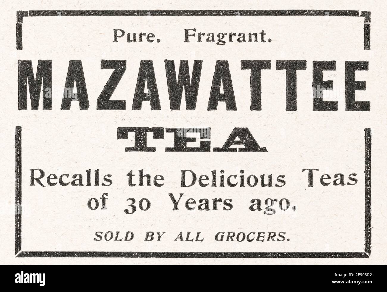 Publicité du magazine de thé Mazawattee de style victorien d'époque de 1906 - normes pré-publicitaires. Publicité ancienne de nourriture, publicités anciennes de produits alimentaires célèbres. Banque D'Images