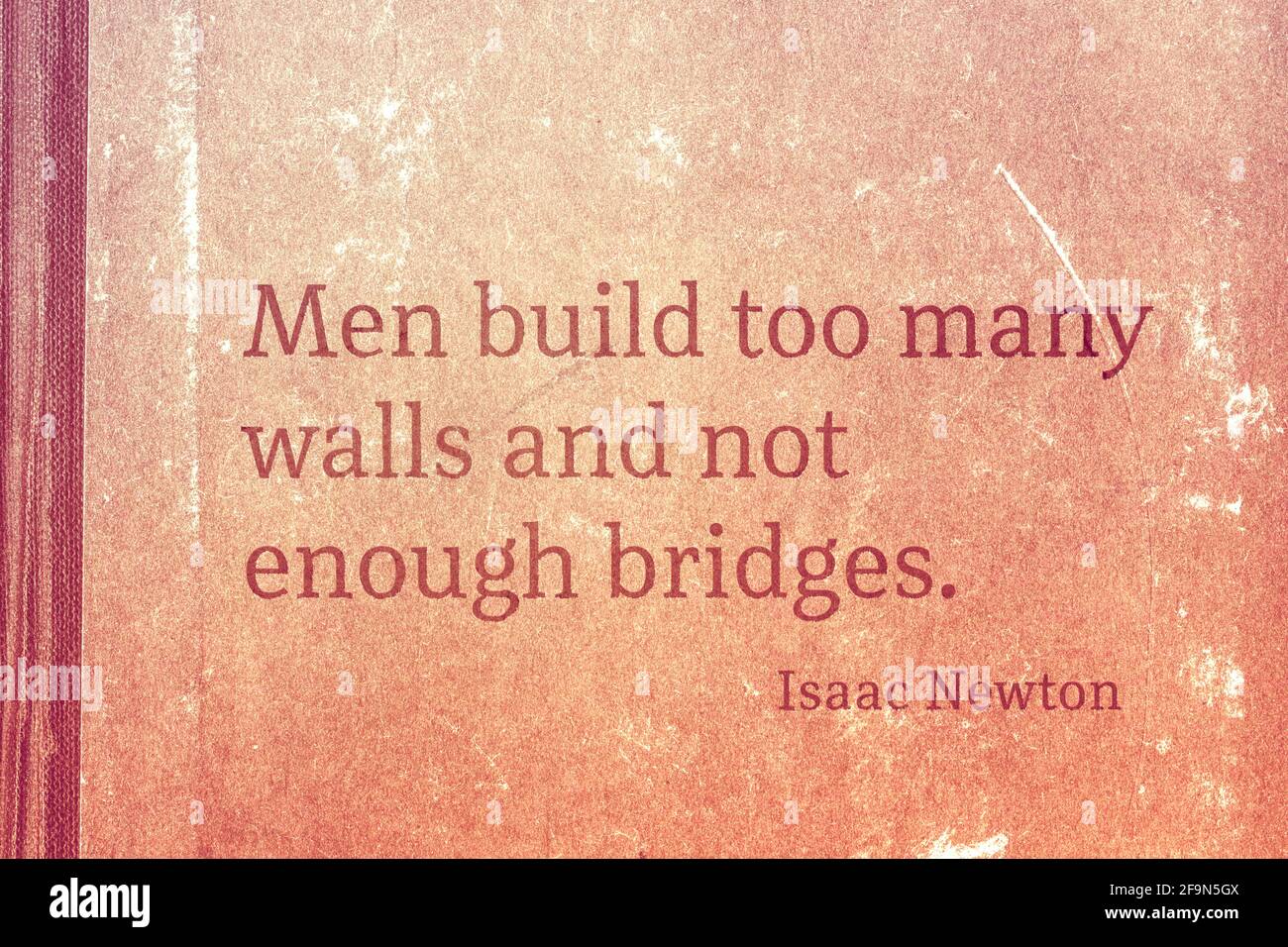 Les hommes construisent trop de murs et pas assez de ponts - Célèbre physicien et mathématicien anglais Sir Isaac Newton citation imprimée sur carton d'époque Banque D'Images