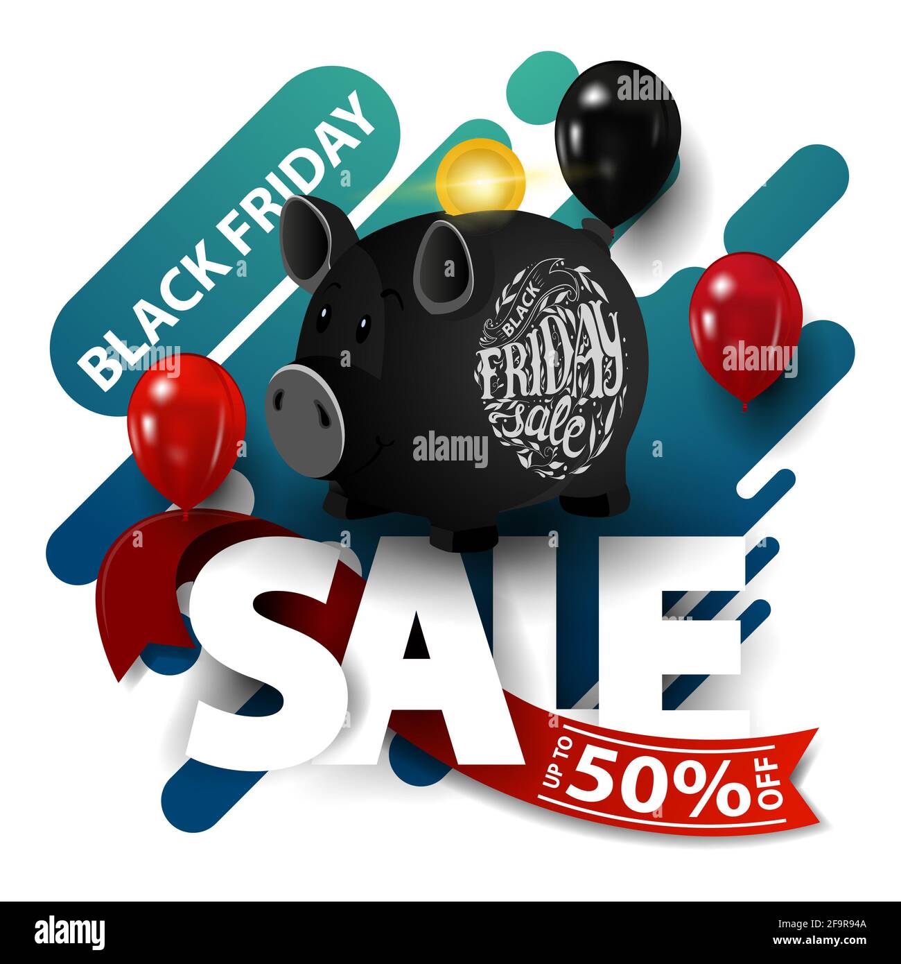 Solde Du Vendredi Fou, Bannière Moderne Avec Ballons Et Porggy Bank Isolée  Sur Fond Blanc Pour Vos Arts Photo Stock - Alamy