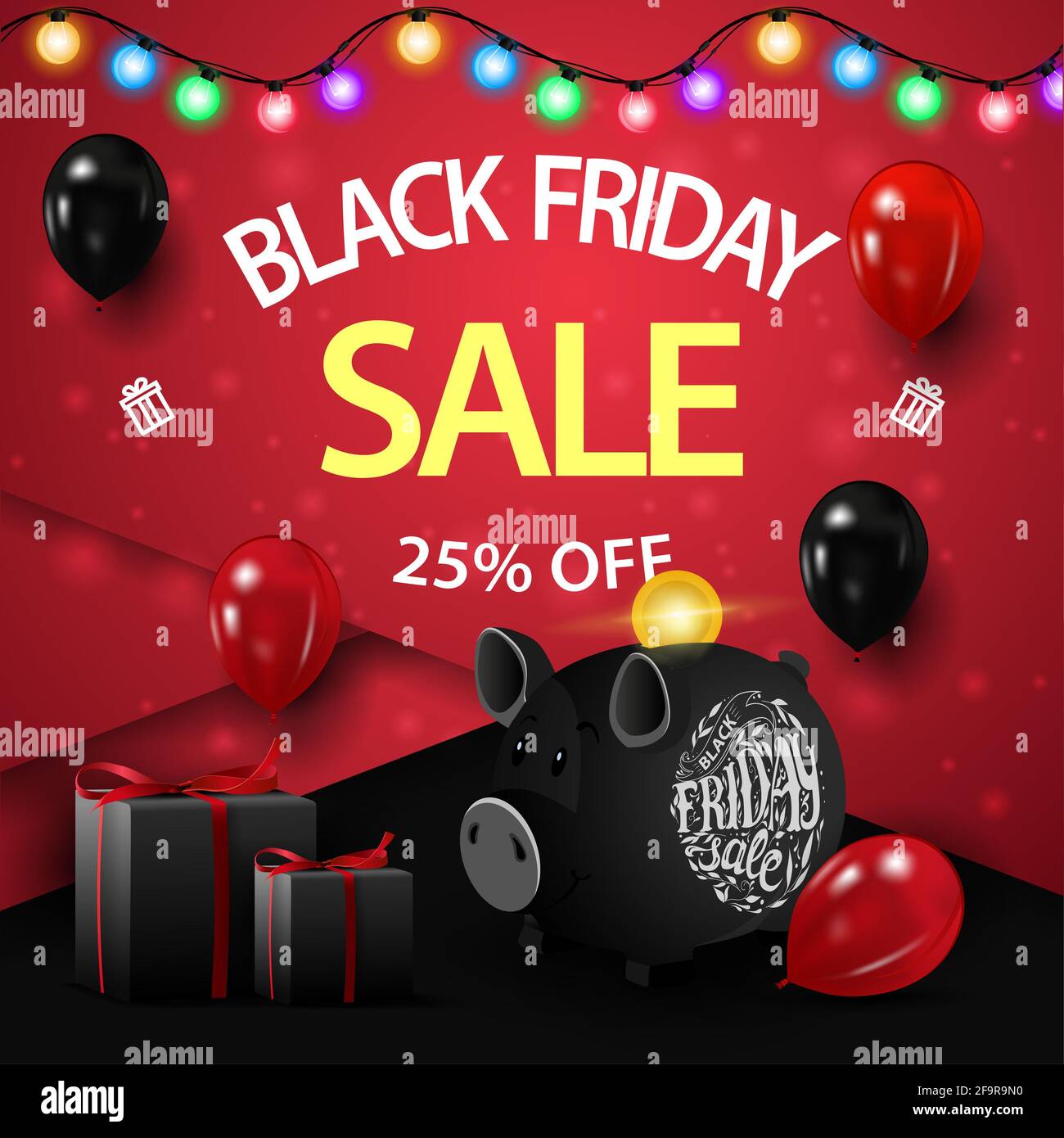Solde Du Vendredi Fou, Jusqu'à 25 Rabais, Bannière De Réduction Carrée  Rouge Avec Cadeaux, Banque De Piggy Et Ballons Photo Stock - Alamy