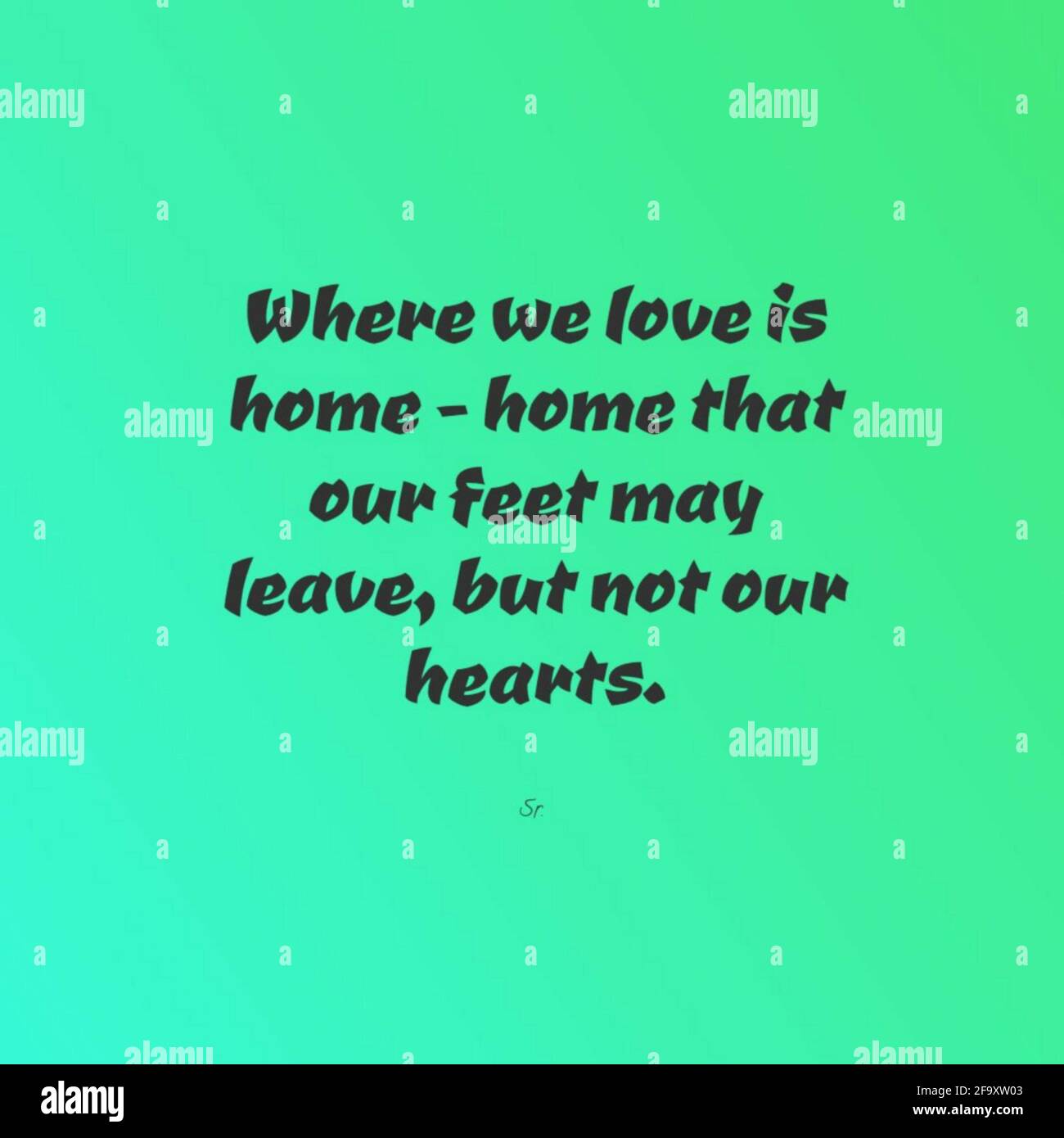 Citation Sur Le Lien Emotionnel Unique Avec La Maison Photo Stock Alamy