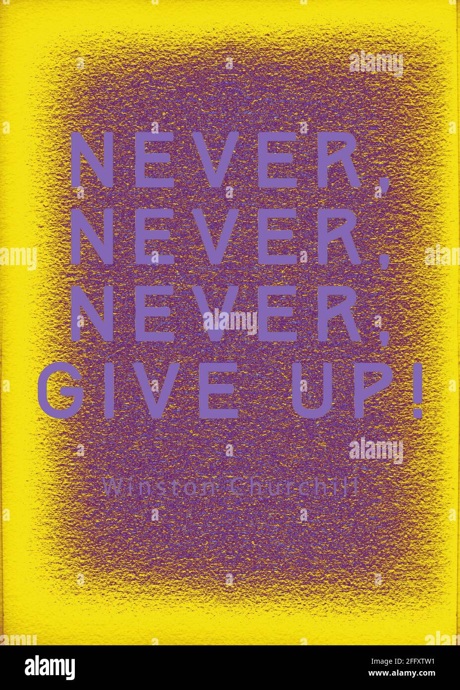Ne Jamais Renoncer A L Inspiration Citation 2 Extreme Photo Stock Alamy