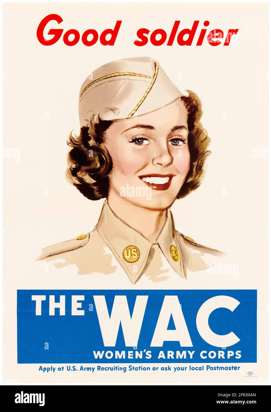 Good Soldier, WAC, Women's Army corps, American, affiche de travail de guerre féminine de la Seconde Guerre mondiale, 1941-1945 Banque D'Images
