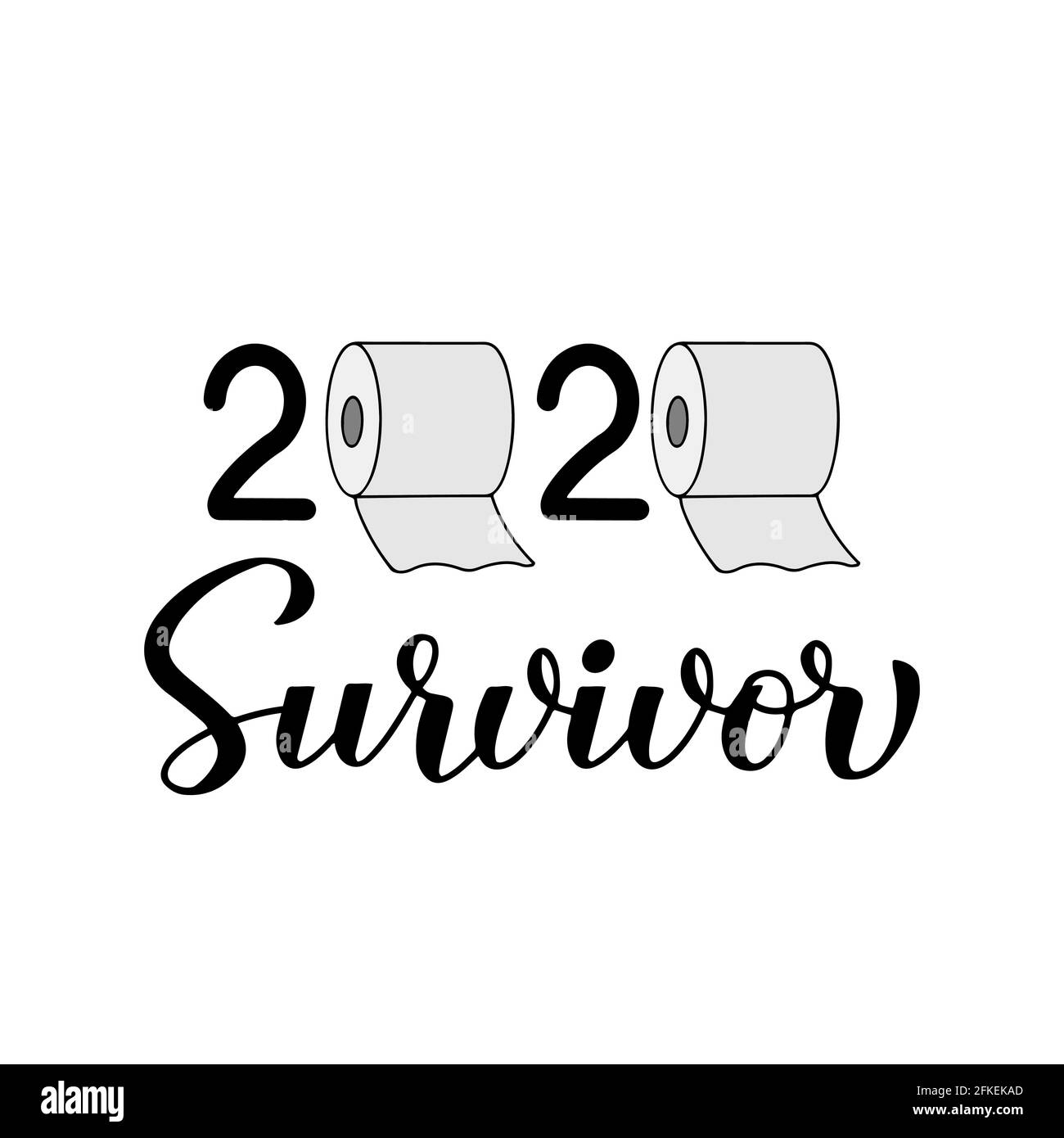 Lettre De Survivant Calligraphie A La Main Avec Papier Toilette Citation Drole De Quarantaine Affiche Typographique Covid 19 Du Coronavirus Pandemique Modele Vectoriel F Image Vectorielle Stock Alamy