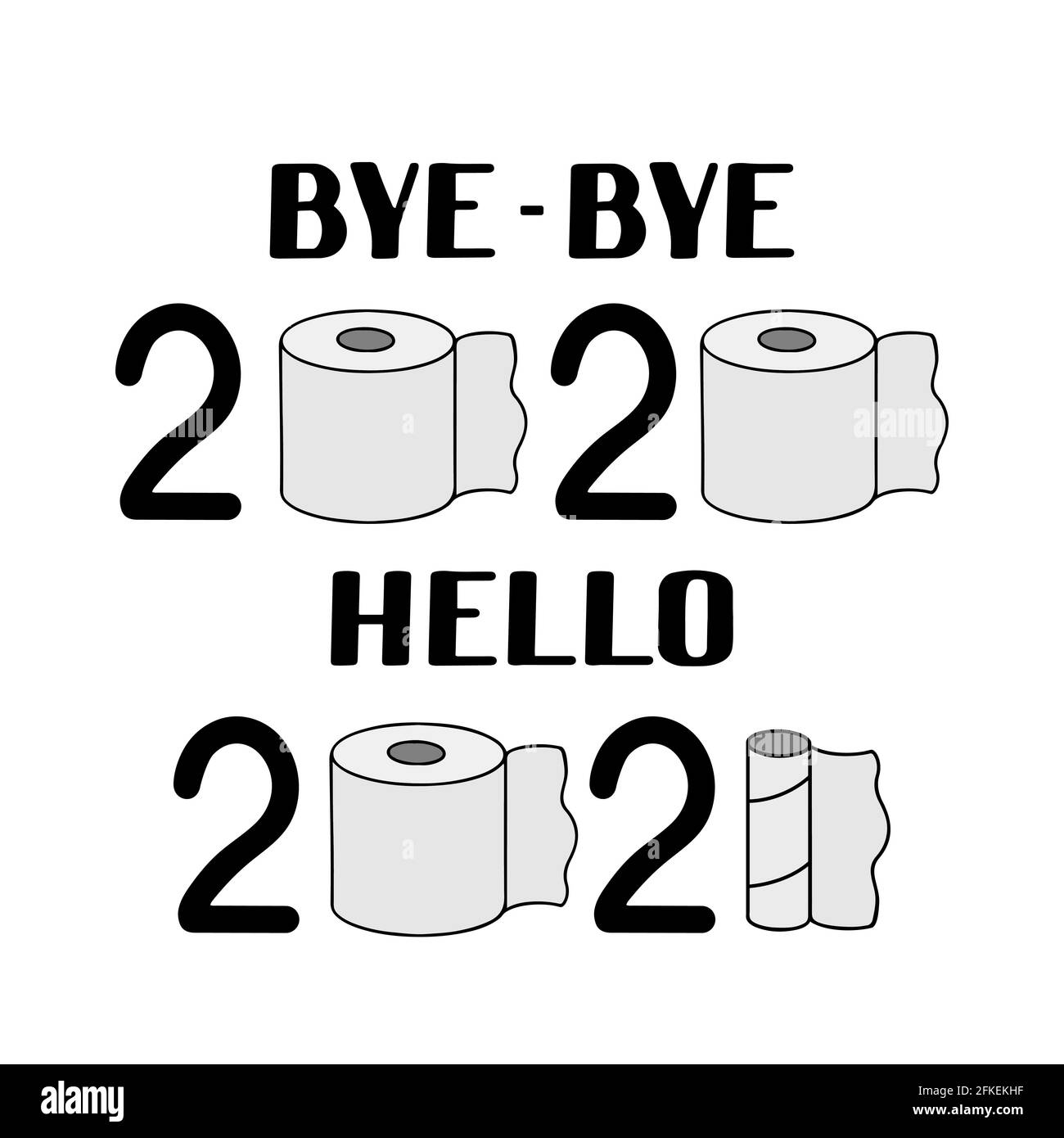 Bye-bye 2020 hello 2021 lettering avec rouleau de papier toilette usagé.  Pandémie de coronavirus covid-19. Affiche typographique drôle du nouvel an.  Modèle vectoriel pour ba Image Vectorielle Stock - Alamy