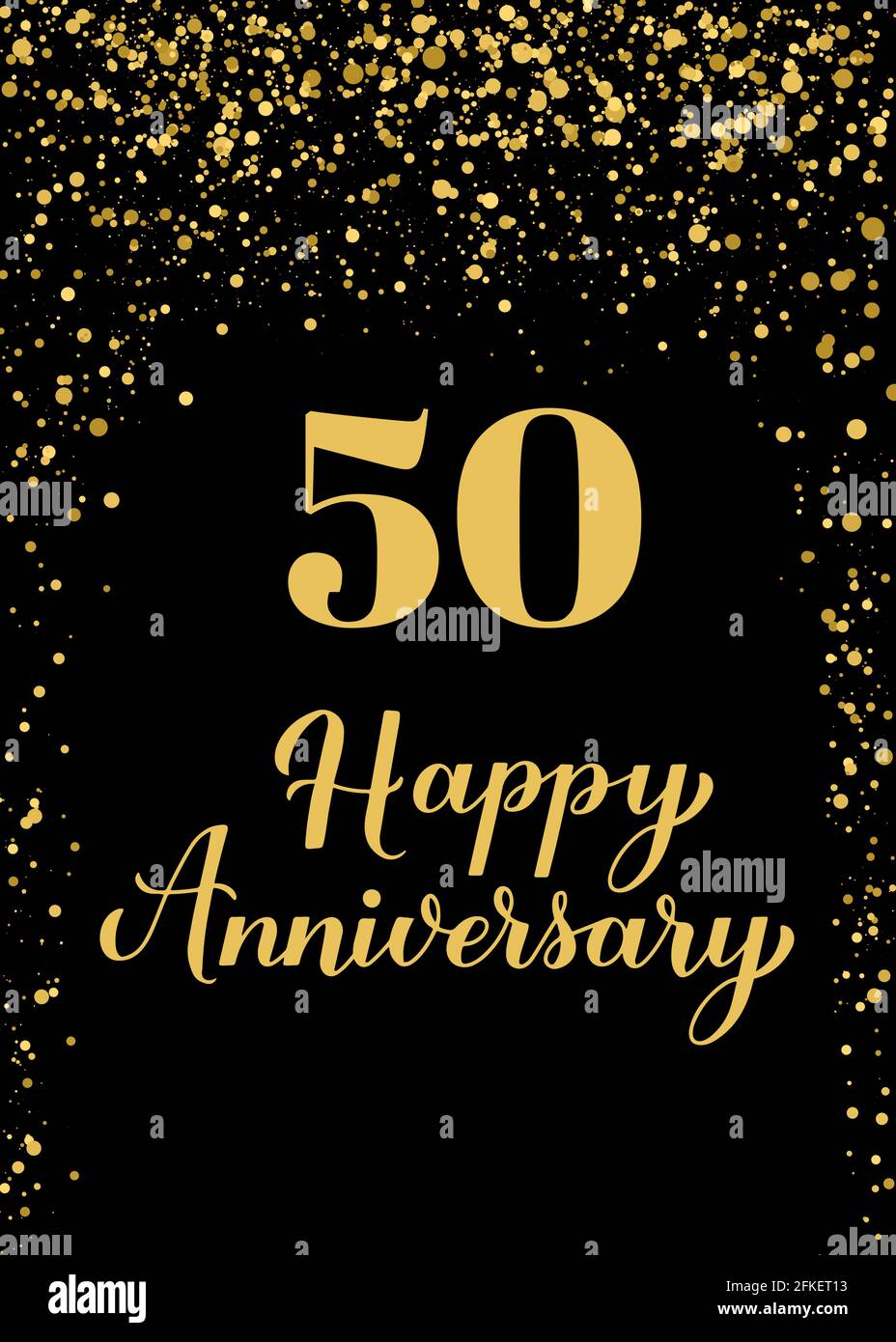Bonne Affiche Manuscrite Pour La Celebration Du 50e Anniversaire Noir Et Or Confettis Anniversaire De Mariage Ou Anniversaire De Mariage Decorations De Fete Modele Vectoriel Pour Image Vectorielle Stock Alamy