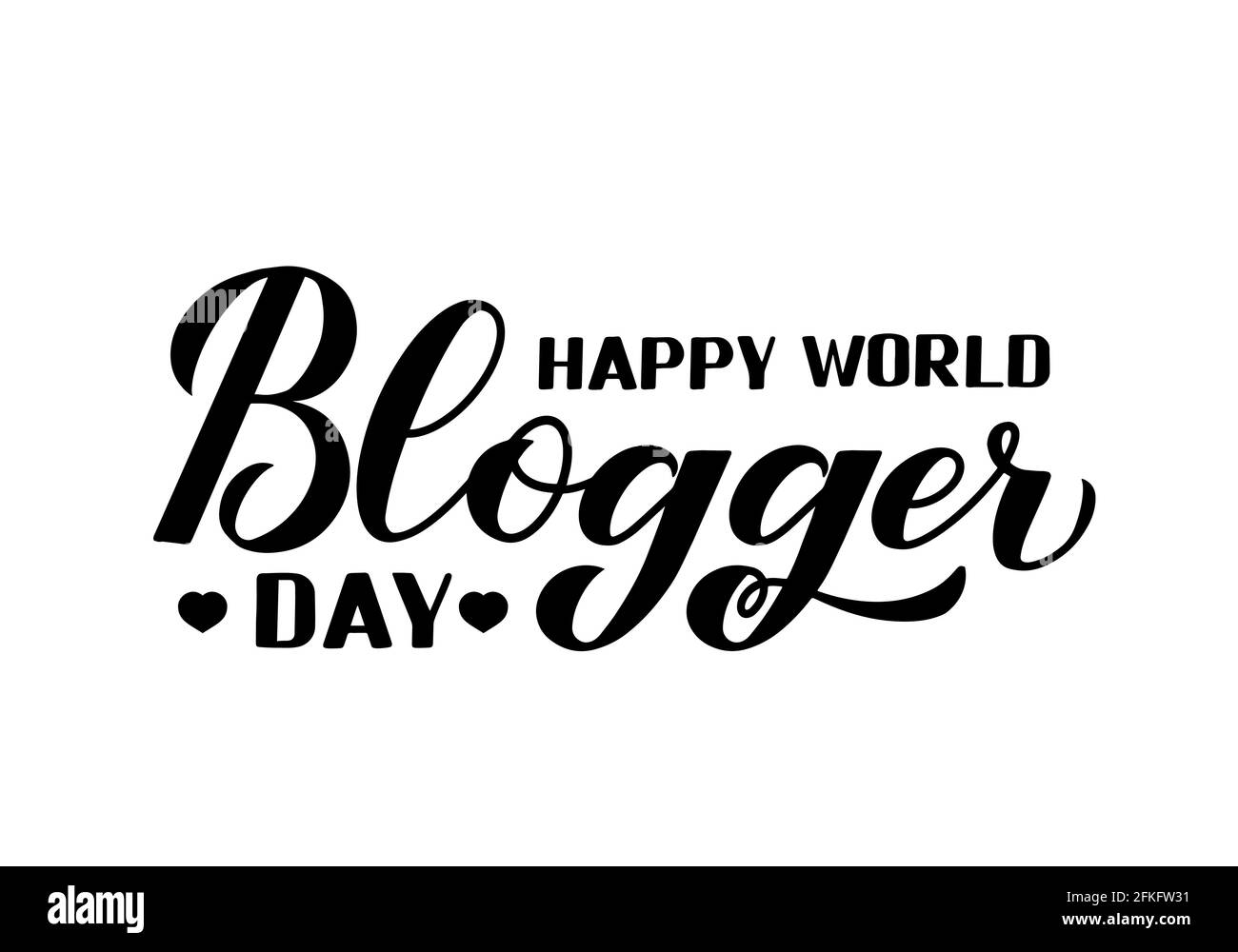 Happy World Blogger Day calligraphie lettrage à la main isolé sur blanc. Vacances sur les réseaux sociaux. Modèle vectoriel facile à modifier pour les affiches typographiques et les bannières Illustration de Vecteur