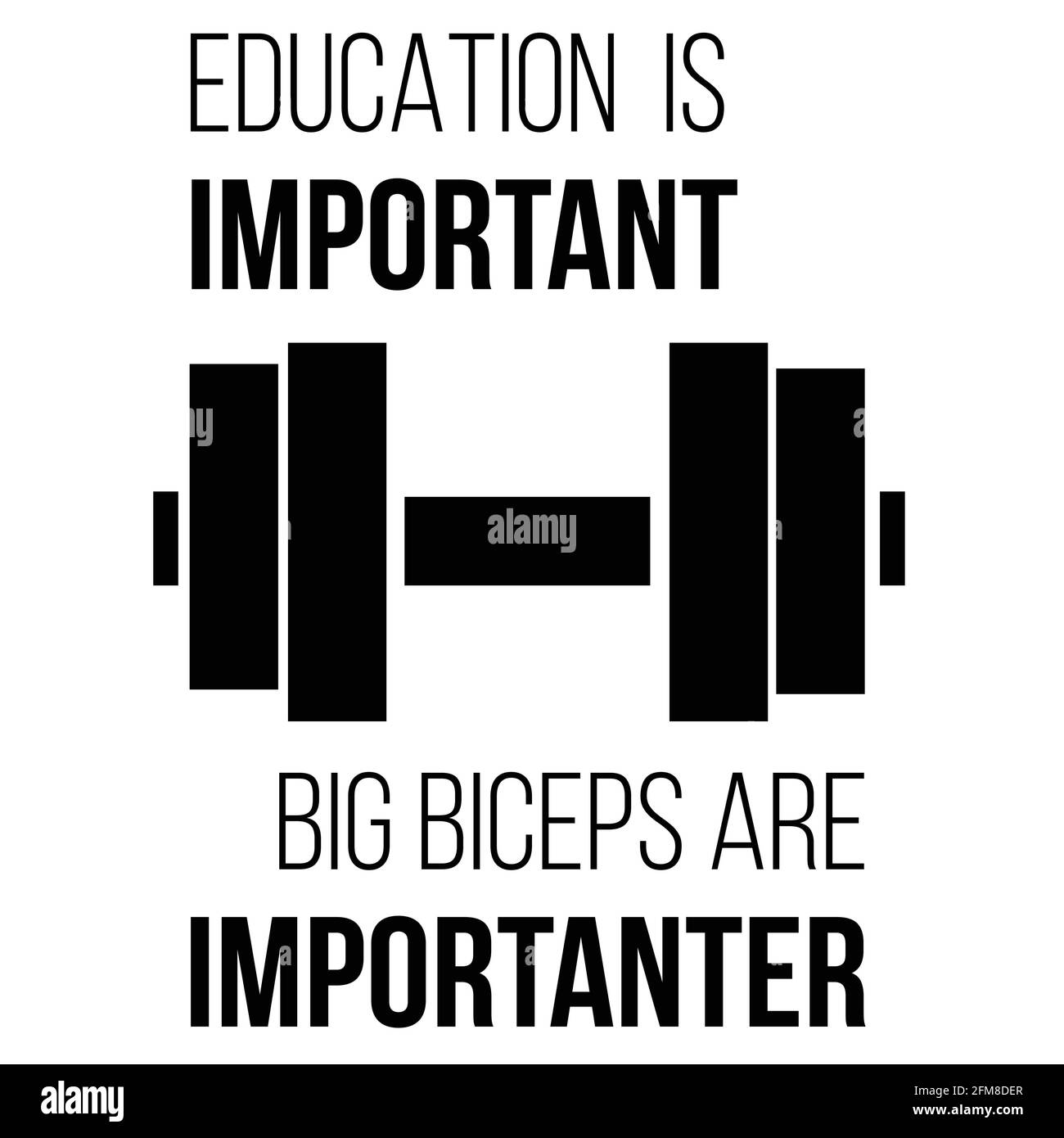 L'éducation est importante les grands biceps sont également importants Illustration de Vecteur