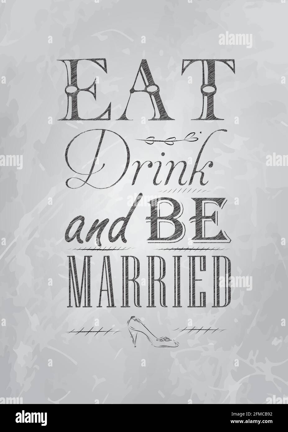 Affiche mariage lettrage manger boisson et bu marié dessin stylisé avec charbon sur tableau noir. Illustration de Vecteur
