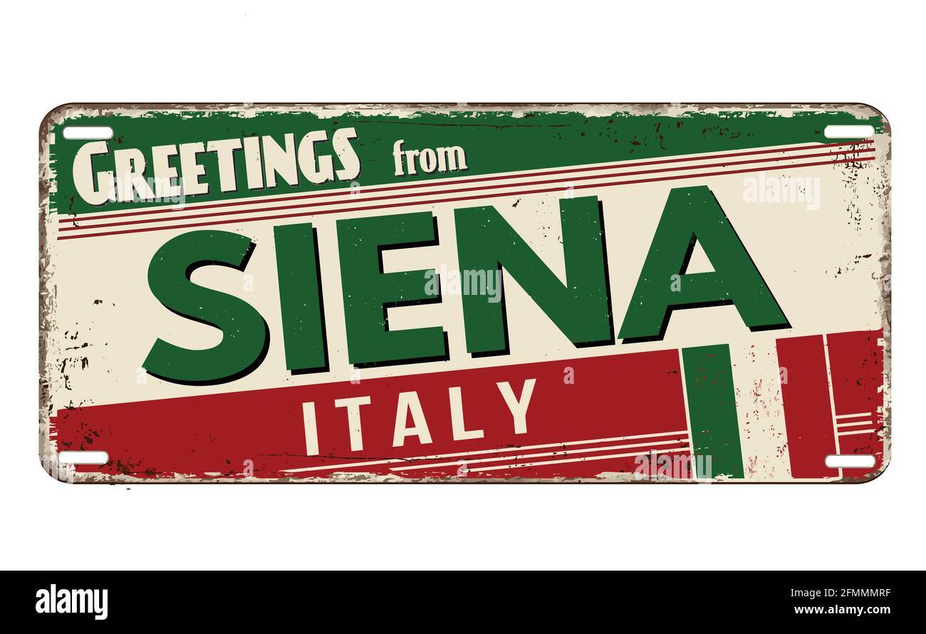 Salutations de Siena vintage plaque de métal rouillé sur un fond blanc, illustration vectorielle Illustration de Vecteur
