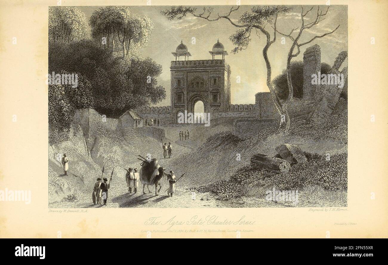 The Agra Gate, Chauter Serai du livre « The Oriental Annual, or, Scenes in India » du rév. Hobart Caunter publié par Edward Bull, Londres 1835 gravures de dessins de William Daniell Banque D'Images