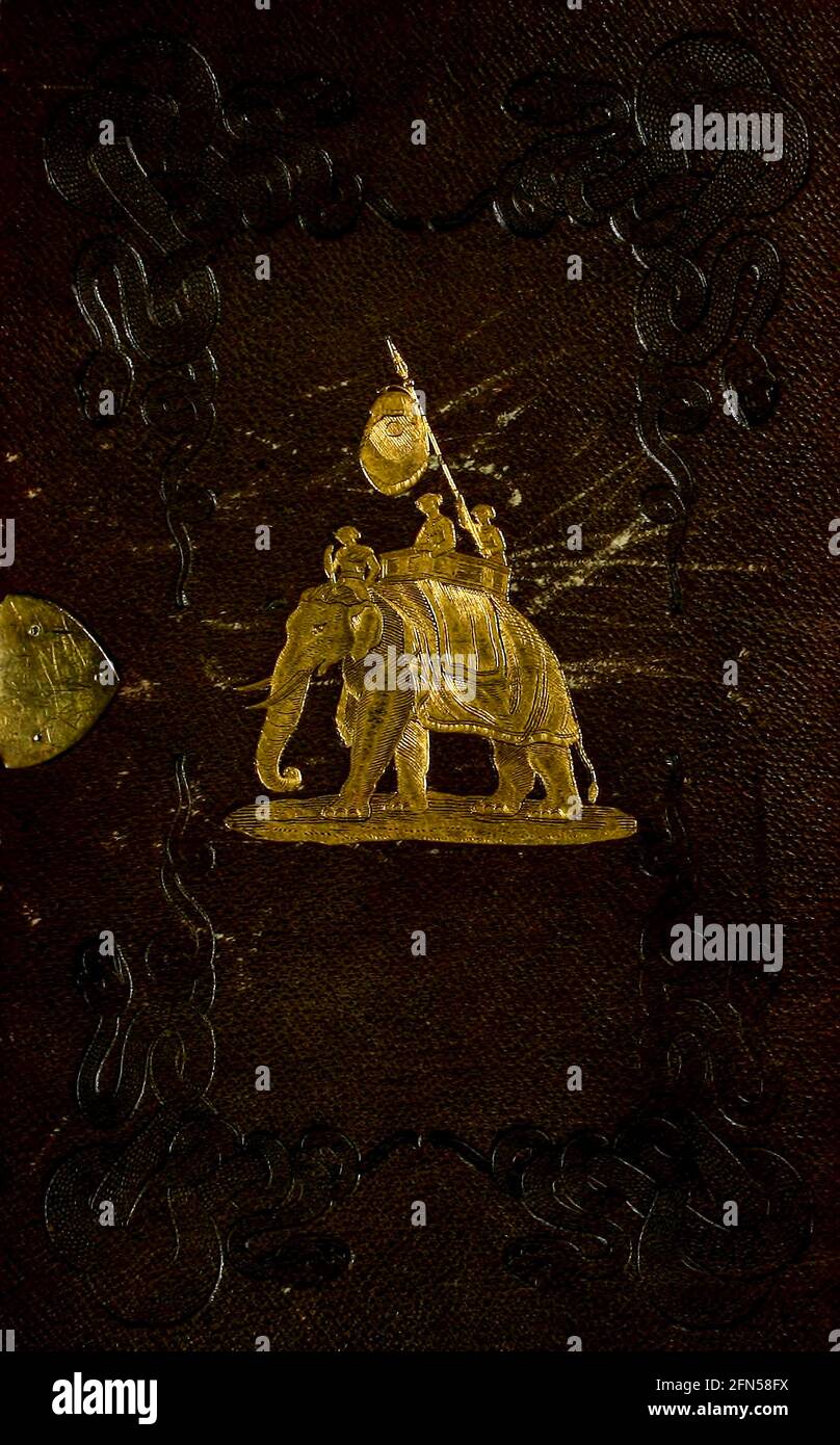 Couverture de livre en cuir gravé avec des œuvres dorées d'un éléphant indien du livre « The Oriental Annual, or, Scenes in India » du rév. Hobart Caunter publié par Edward Bull, Londres 1835 gravures de dessins de William Daniell Banque D'Images