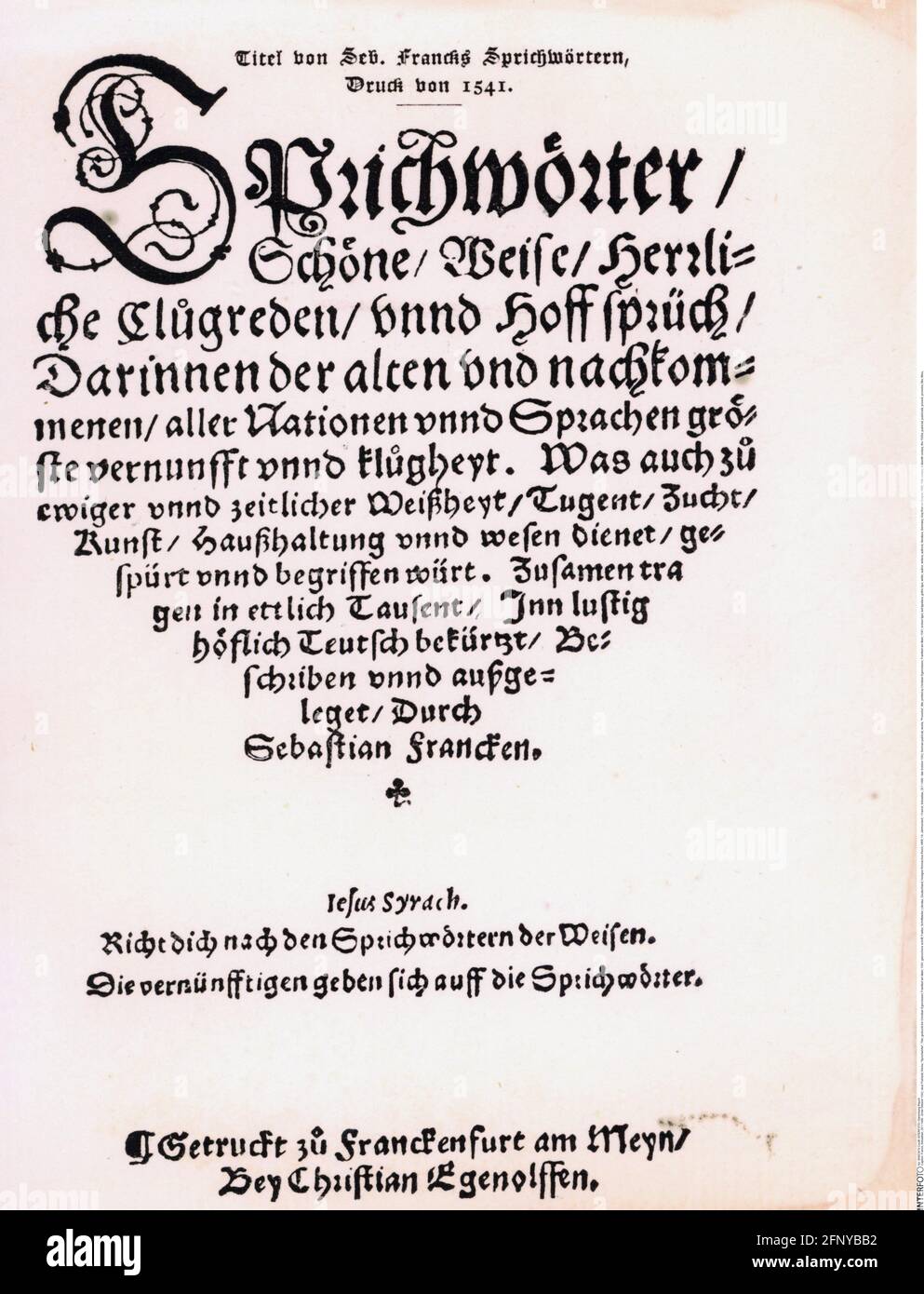 Franck, Sebastian, 20.1.1490 - fin octobre 1542, publiciste allemand, œuvres, « Proverbes », titre, INFO-AUTORISATION-DROITS-SUPPLÉMENTAIRES-NON-DISPONIBLE Banque D'Images