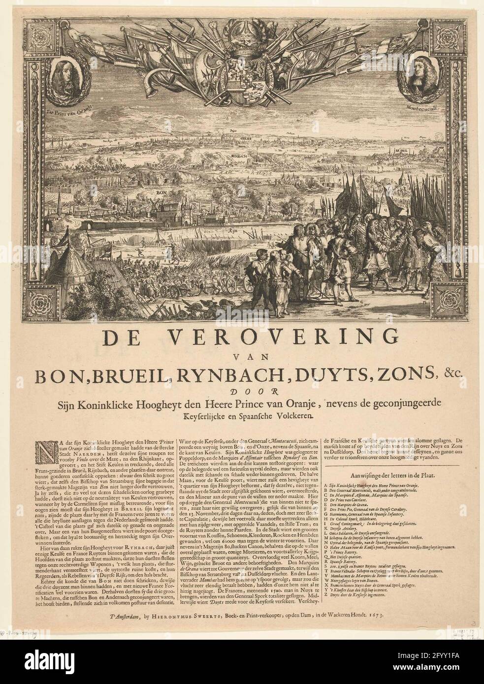 Conquête de Bonn et d'autres villes allemandes par le prince d'Orange, 1673; conquête de bon, Brueil, Rynbach, Duyts, Soleil, Et C. by sijn Kanelicke Hoogheyt Den Heere Prince Van Oranje, en plus du conjugué Keyserlijcke et Spaansche Volckeren. Conquête de Bonn, Rheinbach, Brühl et d'autres villes allemandes par le prince d'Orange, 1673. Vue sur les villes allemandes sur le Rhin dans un point de vue d'oiseau. Au premier plan à droite, le prince et le comte Montecuccoli se félicitent mutuellement. Au sommet d'un trophée militaire autour de l'arme du prince, a laissé un portrait du prince, o Banque D'Images