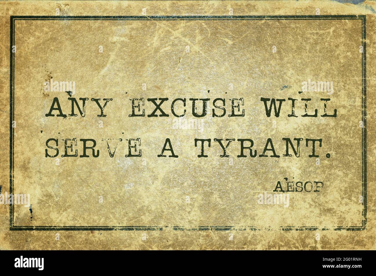 N Importe Quelle Excuse Servira Un Tyran Celebre Grec Ancien Citation D Aesop Imprimee Sur Du Carton D Epoque Grunge Photo Stock Alamy