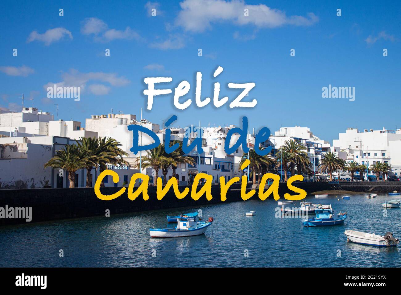 Citation De Feliz Dia De Canarias Citation Sur Une Photo Prise Lors D Une Journee Fantastique Avec Le Ciel Clair De Charco De San Gines A Arrecife Lanzarote Ile Des Canaries Photo Stock Citation De Feliz Dia De Canarias Citation Sur Une Photo Prise Lors D Une Journee Fantastique Avec Le Ciel Clair De Charco De San Gines A Arrecife Lanzarote Ile Des Canaries Photo Stock