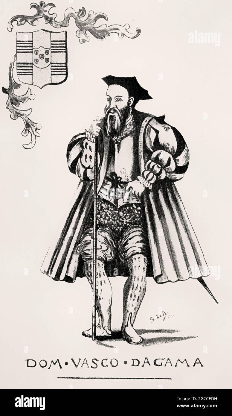 Dom Vasco da Gama, 1er comte de Vidigueira, c. 1469 - 1524, explorateur portugais Banque D'Images