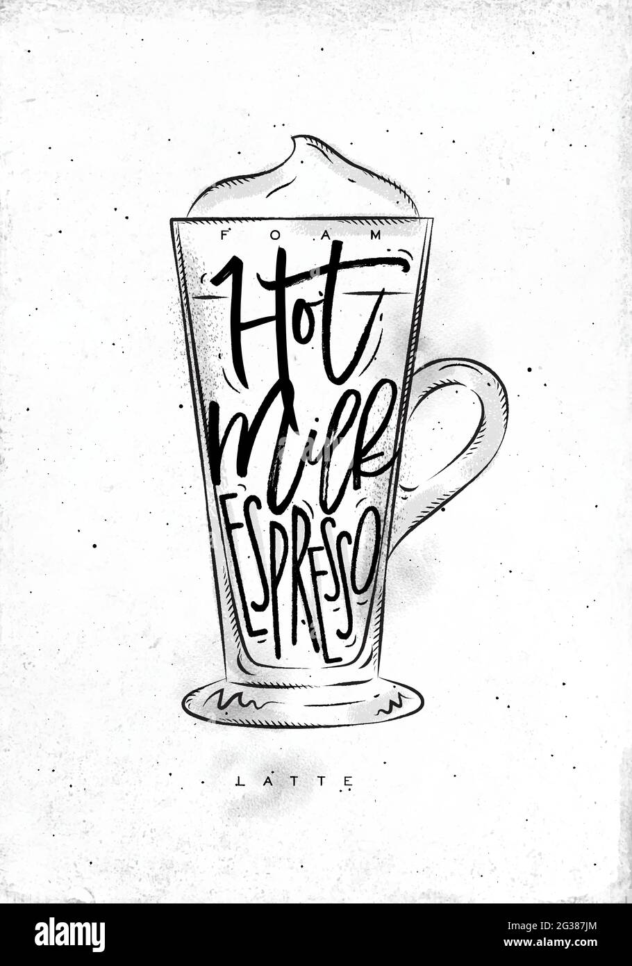 Café latte tasse lettrage mousse, lait chaud, espresso dans le style graphique vintage dessin sur fond de papier sale Illustration de Vecteur