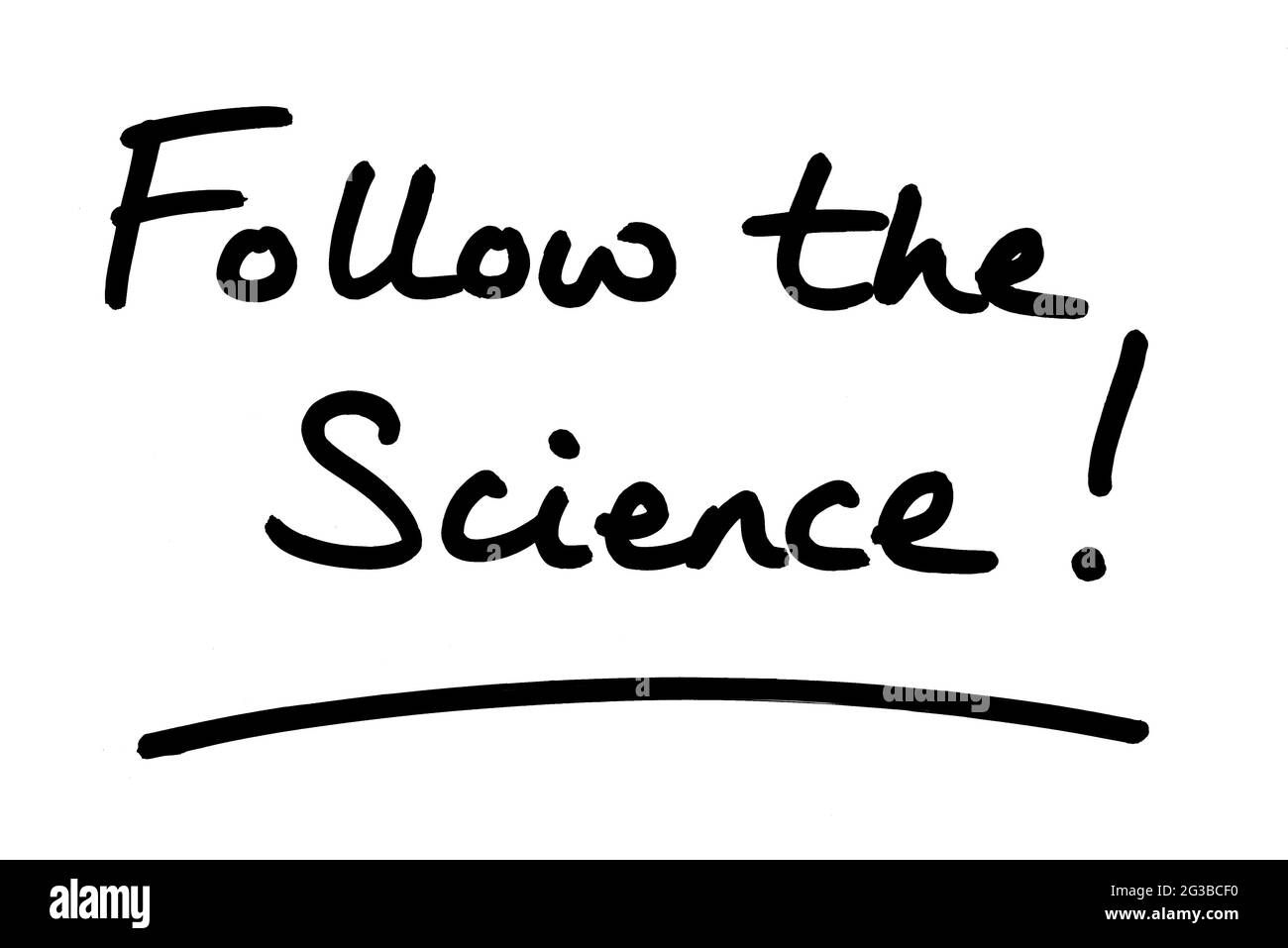 Suivez la science! manuscrit sur fond blanc. Banque D'Images