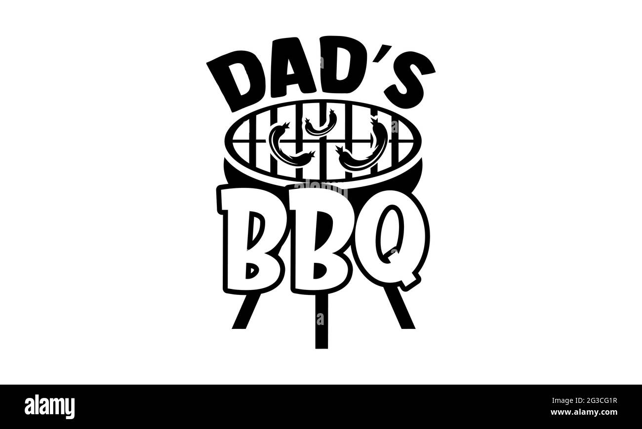 Papa's bbq - conception de t-shirts barbecue, expression lettrée à la main, conception de t-shirt Calligraphie, isolé sur fond blanc, fichiers svg Banque D'Images