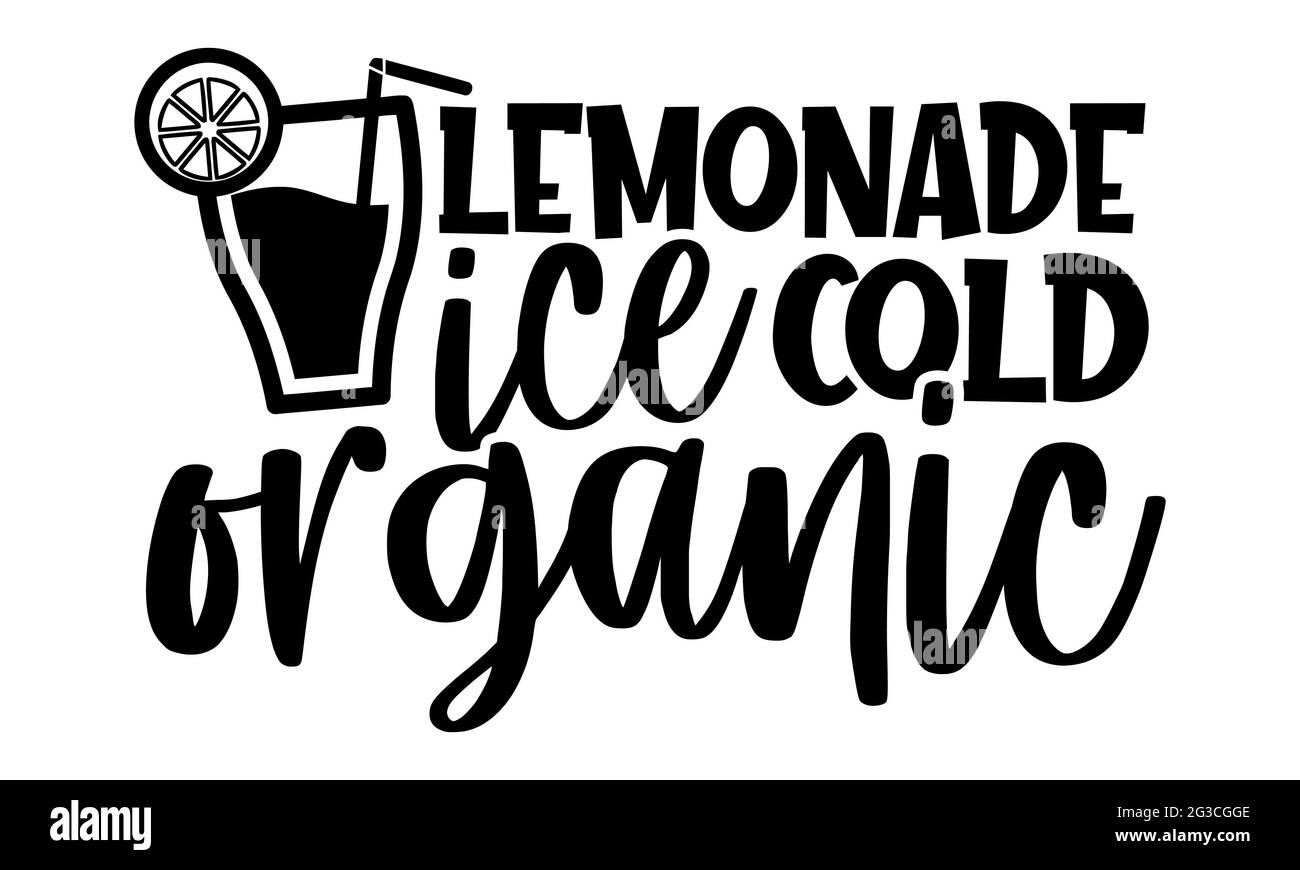 Limonade glace froid organique - Limonade t chemises design, main dessiné lettering phrase, Calligraphie t shirt design, isolé sur fond blanc, fichiers svg Banque D'Images