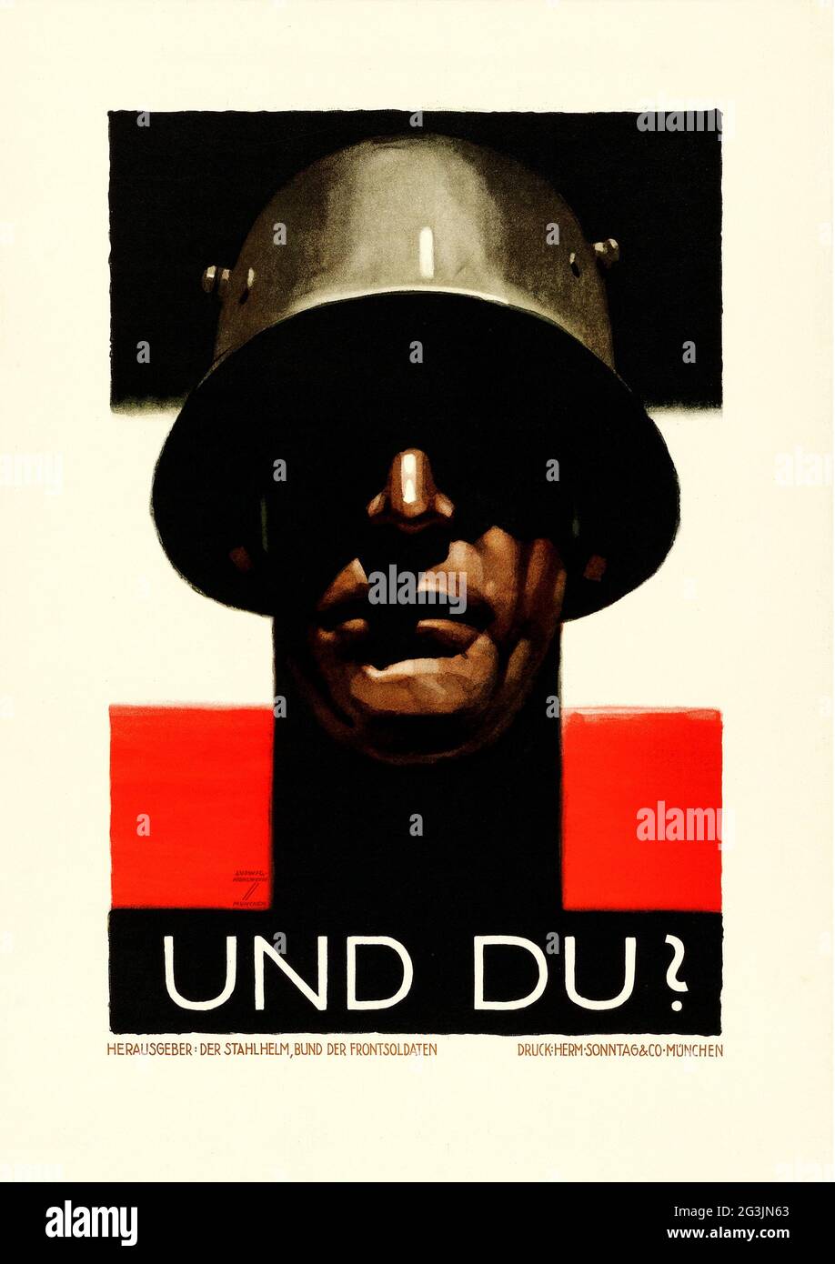 Affiche allemande vintage - Ludwig Hohlwein (1874-1949) 'und du?' (Stahlehm Bund der Frontsoldaten, 1929) propagande nazie allemande. Banque D'Images