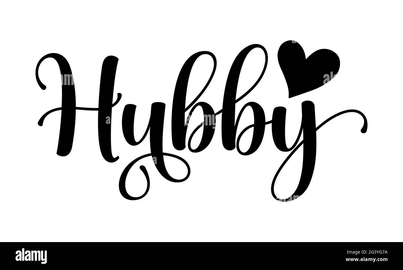 Hubby - Wedding t chemises design, main dessiné lettering phrase, Calligraphie t shirt design, isolé sur fond blanc, fichiers svg Banque D'Images