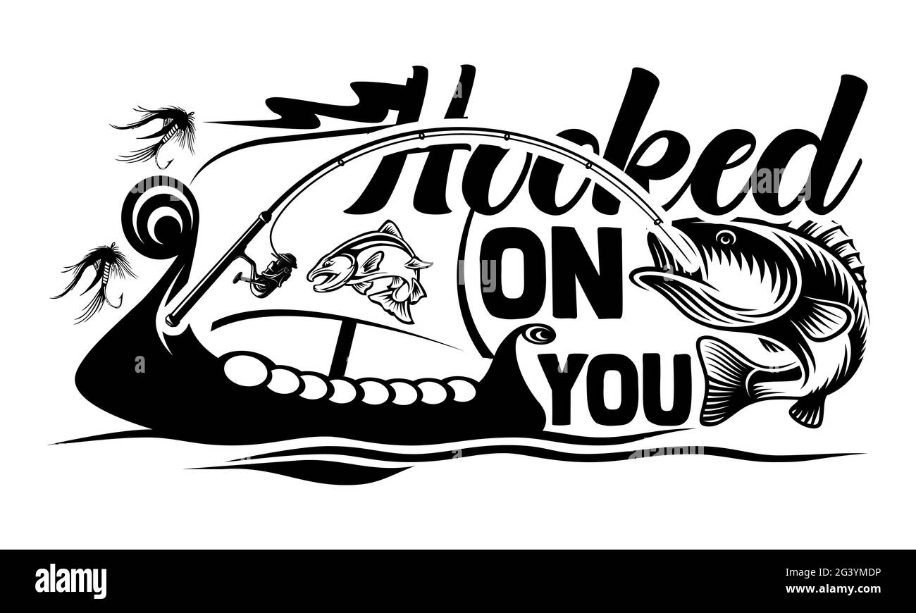 Accroché sur vous - pêche t chemises design, main dessiné lettering phrase, Calligraphie t t shirt design, isolé sur fond blanc, svg fichiers pour couper Banque D'Images