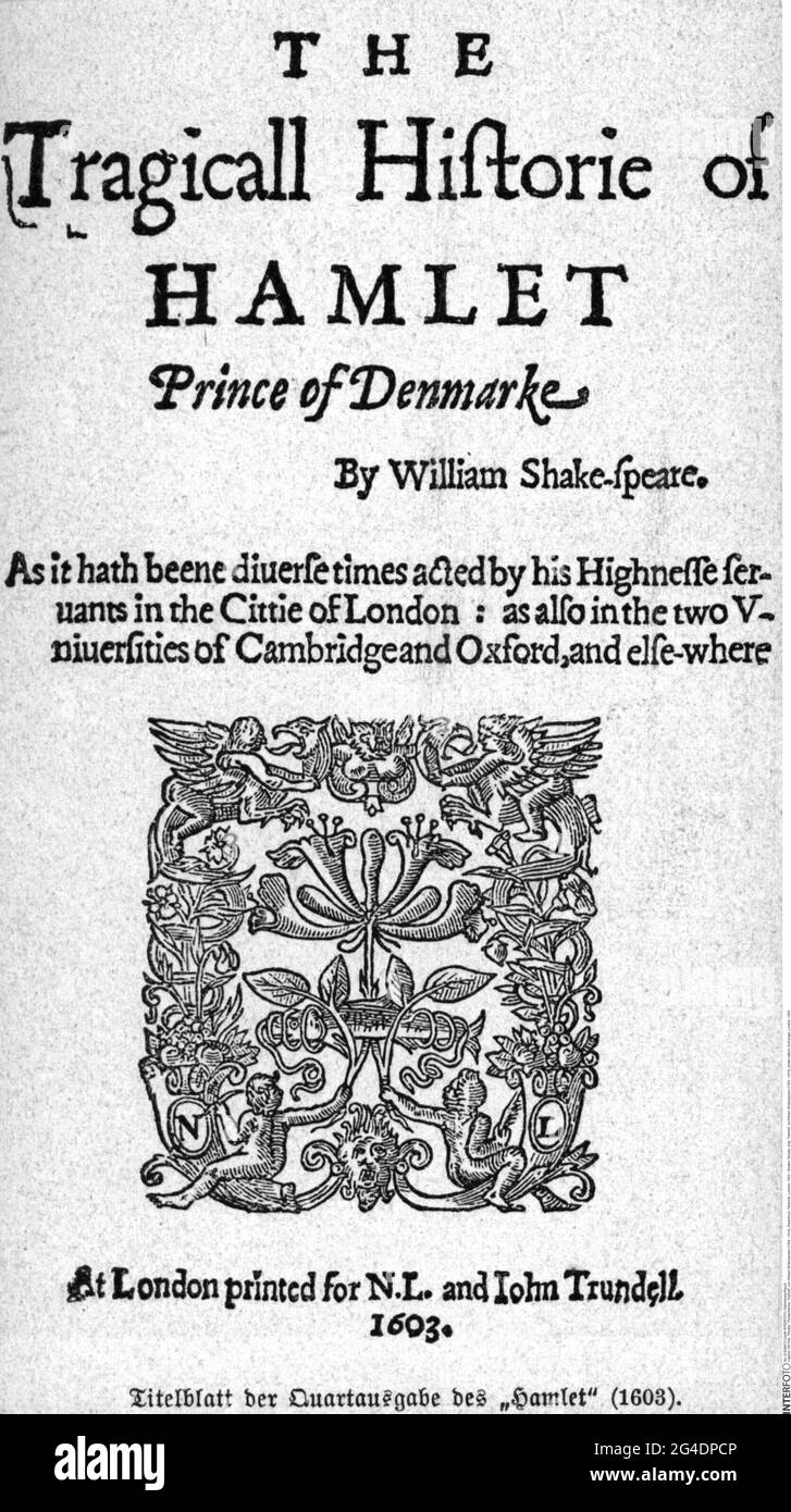 théâtre / théâtre, pièce, 'Hamlet', par William Shakespeare (1564 - 1616), édition pirate, première page, Londres, LE DROIT D'AUTEUR DE L'ARTISTE N'A PAS À ÊTRE EFFACÉ Banque D'Images