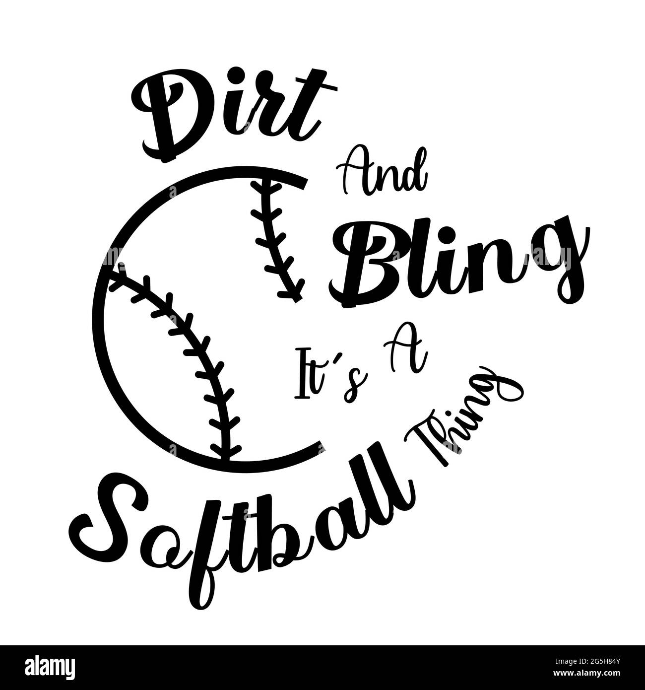 Saleté et bling c'est une chose de softball, citation pour le sport de softball, t-shirt design, illustration vectorielle. Illustration de Vecteur