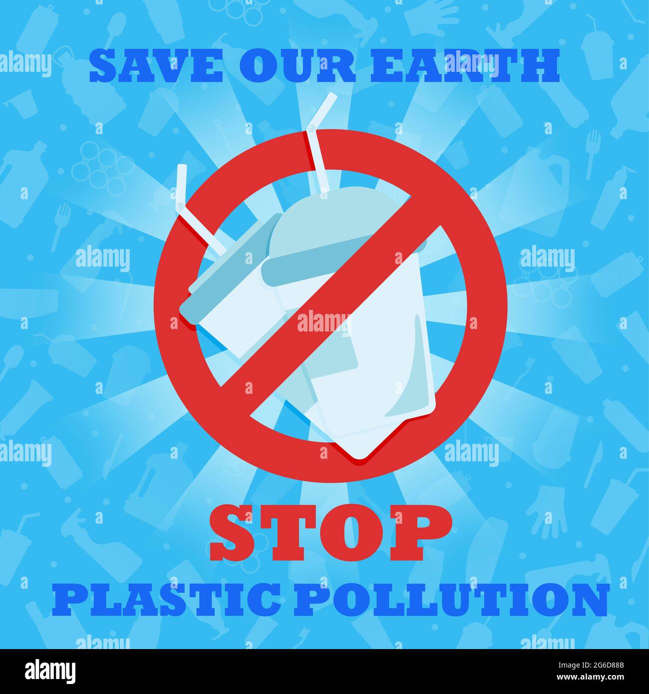 Arrêtez la pollution plastique. Sauver notre Terre. Bannière avec panneau d'interdiction rouge barrée de gobelets en plastique. Affiche environnementale. Dites non au plastique. Banque D'Images