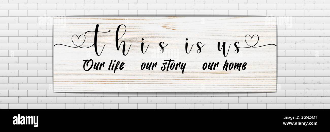 Affiche de famille avec citations c'est nous, notre vie, notre histoire, notre maison, sur fond d'écran de brique dessin minimaliste illustration vectorielle Illustration de Vecteur