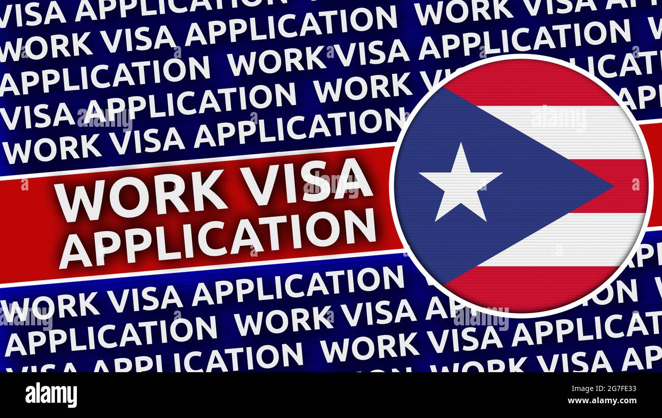 Drapeau circulaire de Porto Rico avec titres de demande de visa de travail  - Illustration 3D Photo Stock - Alamy