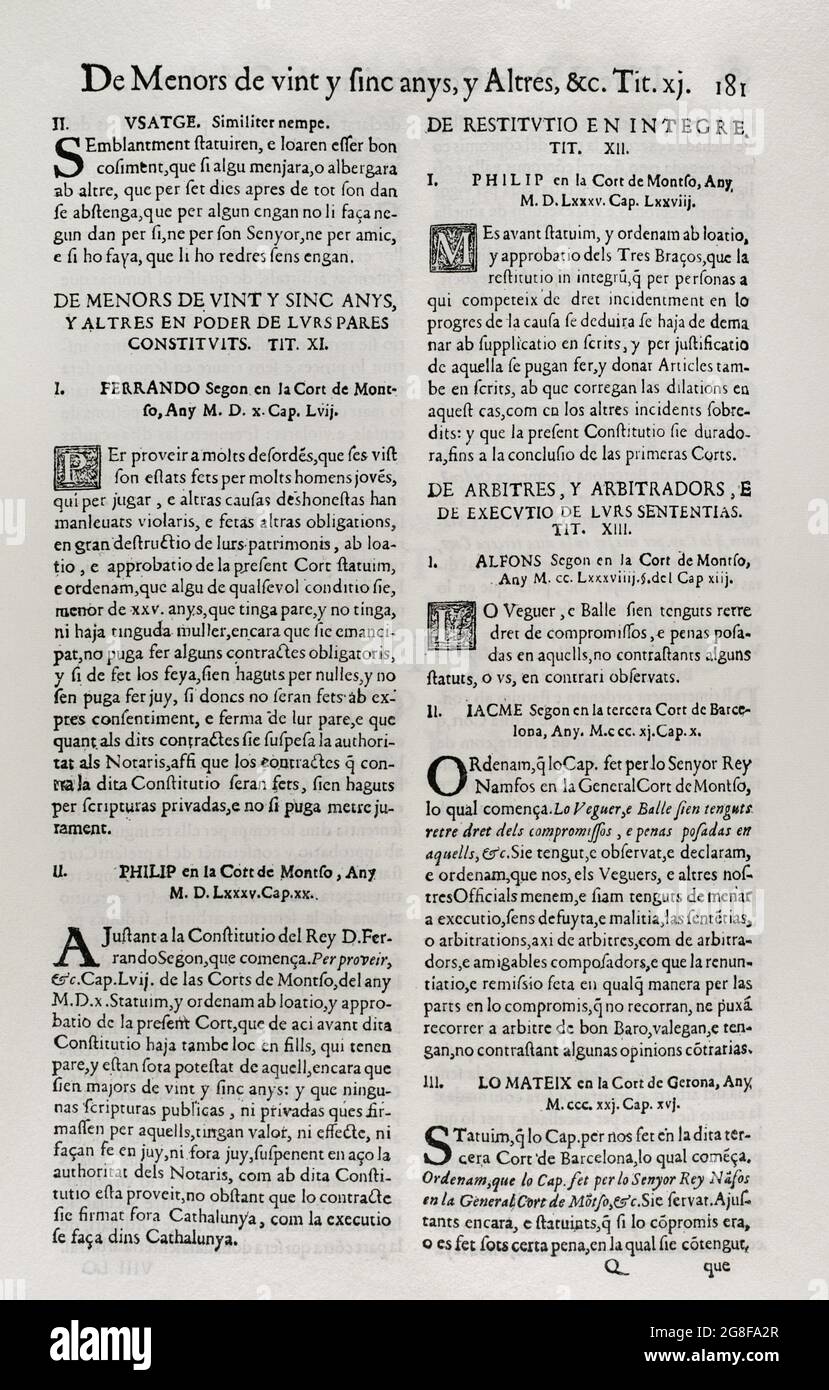 Constituciones y otros Derechos de Cataluña (Constitutions et autres droits de la Catalogne), compilé des Cortes du roi Philippe IV Premier volume. Imprimé dans la Maison de Joan Pau Marti et de Joseph Llopis Estampers, 1704. Deuxième livre. Sur les Constitutions de Catalogne. Moins de vingt-cinq ans et d'autres. Titre XI Ferdinand II d'Aragon (1452-1516) dans les cours de Monzón (1510). Philippe II (1527-1598) dans les tribunaux de Monzón (1585). Alfonso II (1265-1291) devant les tribunaux de Monzón (1289). James II (1267-1327) dans les troisième cours de Barcelone (1311) et les cours de Gérone en 1321. Historique M Banque D'Images