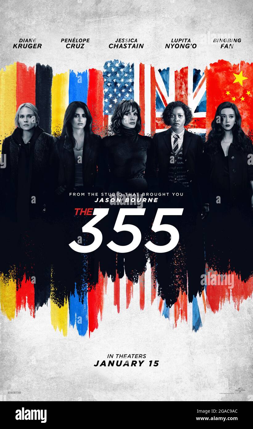 Le 355 (2022) dirigé par Simon Kinberg et mettant en vedette Jessica Chastain, Lupita Nyong'o, Diane Kruger, Penélope Cruz et Bingbing Fan. Une force d'agents de toutes les femmes de différentes nations unissent leurs forces pour récupérer une arme secrète de haut niveau. Banque D'Images
