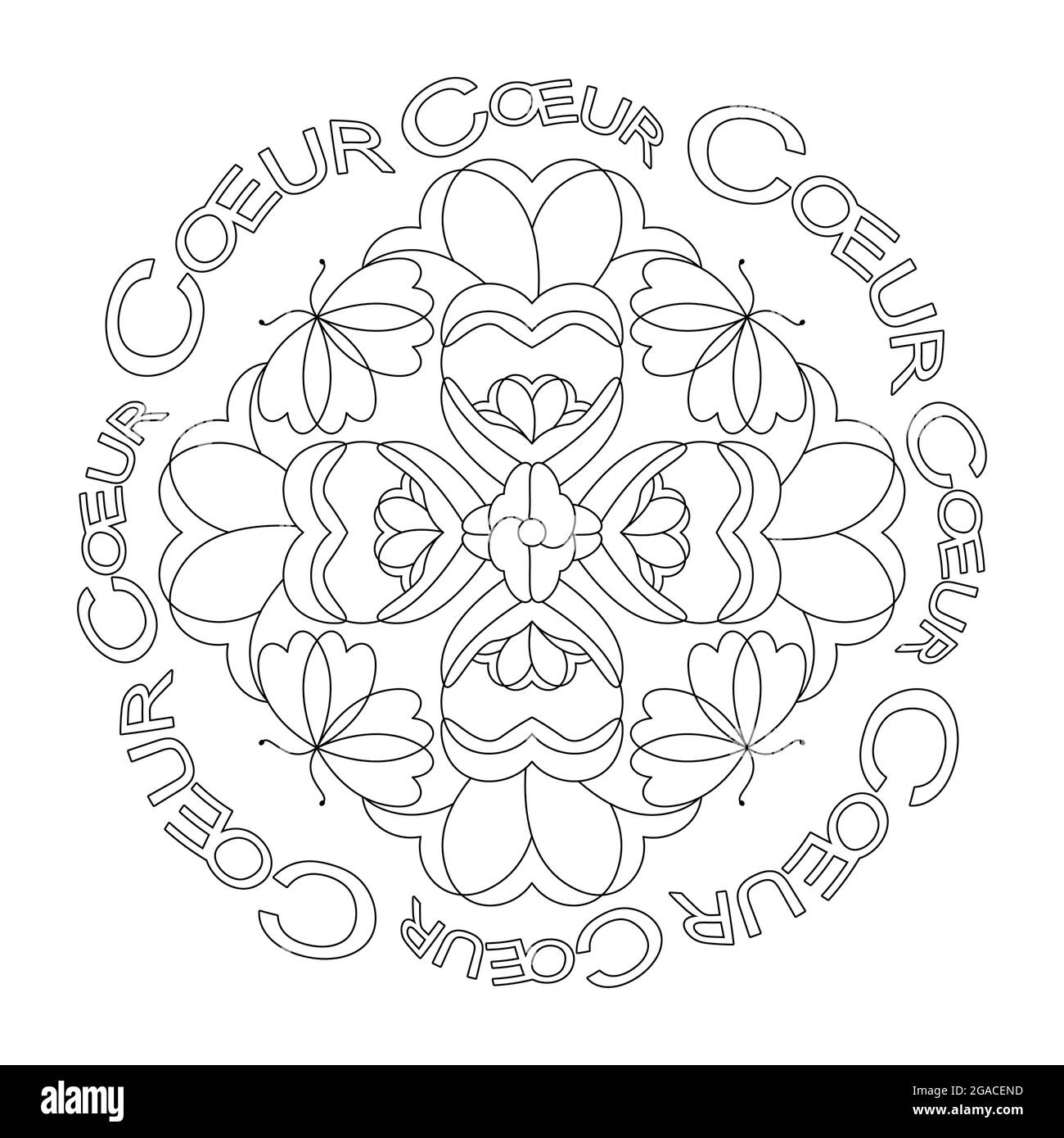 Mandala avec les coeurs et les papillons. Texte coeur en français. Page de coloriage anti-stress. Art thérapie. Illustration vectorielle noir et blanc. Illustration de Vecteur